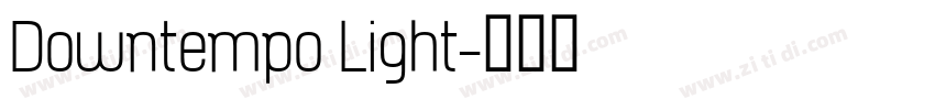 Downtempo Light字体转换